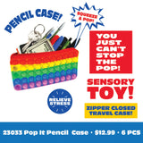 Fidget Pop Pencil Case- 6 Pieces Per Retail Ready Display 23033 KIPP BROTHERS