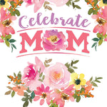 Mother's Day Celebrate Mom Assortment Floor Display - 96 Pieces Per Retail Ready Floor Display 88434 KIPP BROTHERS